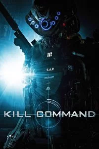 دانلود فیلم دستور کشتن Kill Command 2016