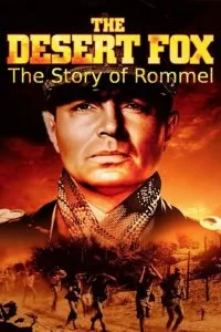 دانلود فیلم روباه صحرا The Desert Fox: The Story of Rommel 1951 با دوبله فارسی