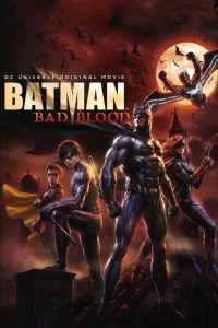 دانلود انیمیشن بتمن: کینه دیرینه Batman: Bad Blood با دوبله فارسی