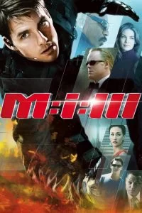 دانلود فیلم ماموریت غیرممکن 3 Mission: Impossible III 2006 با دوبله فارسی