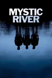 دانلود فیلم رودخانه مرموز Mystic River 2003 با دوبله فارسی