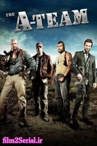 دانلود فیلم گروه آ The A-Team 2010 با دوبله فارسی