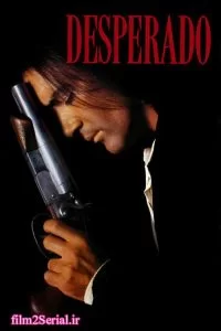 دانلود فیلم دسپرادو Desperado 1995 با دوبله فارسی