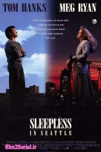 دانلود فیلم بی خواب در سیاتل Sleepless in Seattle 1993 با دوبله فارسی