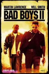 دانلود فیلم پسران بد 2 Bad Boys II 2003 با دوبله فارسی