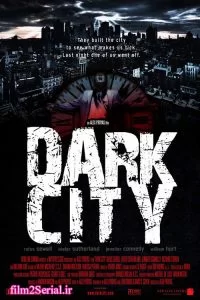 دانلود فیلم شهر تاریک Dark City 1998 با دوبله فارسی