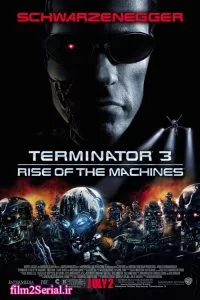 دانلود فیلم ترمیناتور 3 Terminator 3: Rise of the Machines 2003 با دوبله فارسی