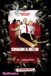 دانلود فیلم شون می میرد Shaun of the Dead 2004 با دوبله فارسی