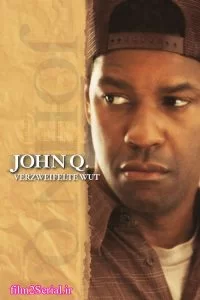 دانلود فیلم جان کیو John Q 2002 با دوبله فارسی