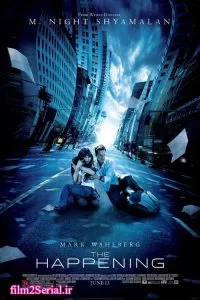 دانلود فیلم اتفاق The Happening 2008 با دوبله فارسی