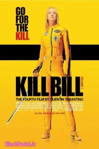 دانلود فیلم بیل را بکش ، اپیزود ۱ Kill Bill: Vol. 1 2003 با دوبله فارسی