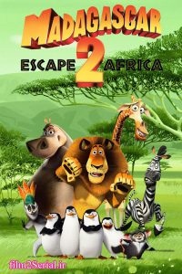 دانلود فیلم ماداگاسکار فرار به آفریقا Madagascar Escape 2 Africa 2008 دوبله فارسی