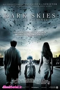 دانلود فیلم آسمان های تاریک 2013 Dark Skies با دوبله فارسی