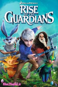 دانلود انیمیشن نگهبانان قصه ها 2012 Rise of the Guardians با دوبله فارسی