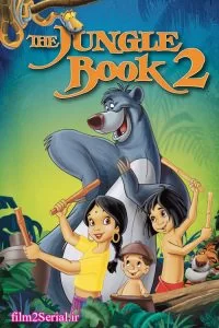 دانلود انیمیشن کتاب جنگل 2 The Jungle Book 2 2003 با دوبله فارسی