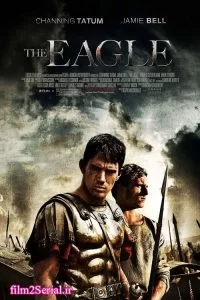 دانلود فیلم عقاب The Eagle 2011 با دوبله فارسی