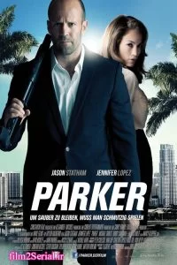 دانلود فیلم پارکر Parker 2013 با دوبله فارسی ✅