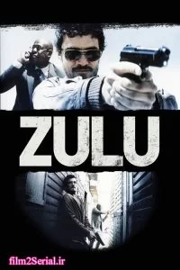 دانلود فیلم زولو Zulu 2013 زیرنویس فارسی چسبیده