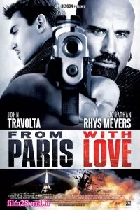 دانلود فیلم از پاریس با عشق 2010 From Paris with Love با دوبله فارسی