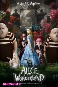 دانلود فیلم آلیس در سرزمین عجایب 2010 Alice in Wonderland با دوبله فارسی