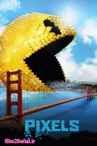 دانلود فیلم پیکسل ها Pixels 2015 با دوبله فارسی