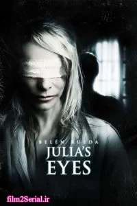 دانلود فیلم چشمان جولیا 2010 Julia’s Eyes با دوبله فارسی