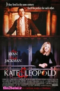 دانلود فیلم کیت و لئوپولد 2001 Kate & Leopold با دوبله فارسی