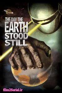 دانلود فیلم روزی که زمین از حرکت ایستاد 1951 The Day the Earth Stood Still با دوبله فارسی