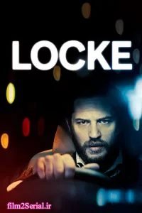 دانلود فیلم لاک 2013 Locke با دوبله فارسی