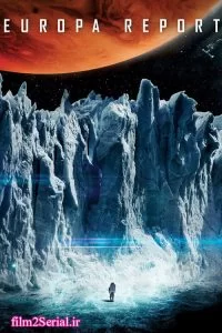 دانلود فیلم ماموریت اروپا 2013 Europa Report با دوبله فارسی