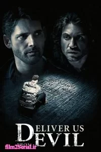 دانلود فیلم ما را از دست شیطان برهانید 2014 Deliver Us from Evil با دوبله فارسی