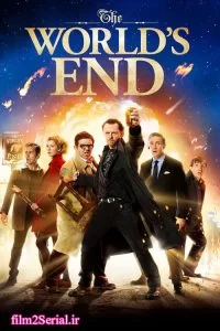 دانلود فیلم پایان دنیا 2013 The World’s End با دوبله فارسی