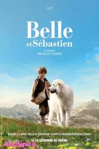 دانلود فیلم بل و سباستین 2013 Belle & Sebastian با دوبله فارسی