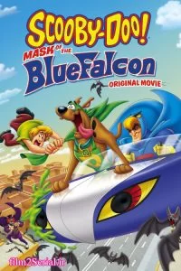 دانلود انیمیشن اسکوبی دوو! نقاب شاهین آبی 2012 Scooby-Doo! Mask of the Blue Falcon با دوبله فارسی