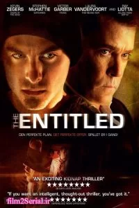 دانلود فیلم مسحق 2011 The Entitled با دوبله فارسی