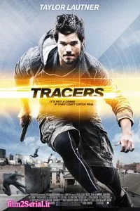 دانلود فیلم دوندگان Tracers 2015 دوبله فارسی