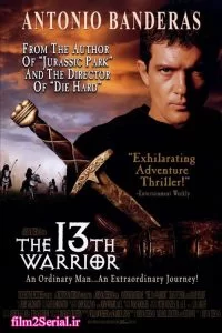 دانلود فیلم سیزدهمین مبارز 1999 The 13th Warrior با دوبله فارسی