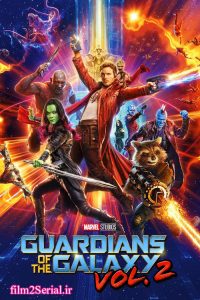 دانلود فیلم نگهبانان کهکشان: قسمت دوم 2017 Guardians of the Galaxy Vol. 2 با دوبله فارسی