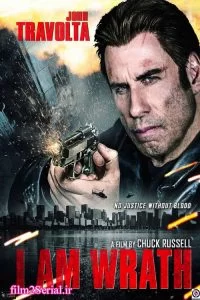 دانلود فیلم من خشم هستم 2016 I Am Wrath با دوبله فارسی