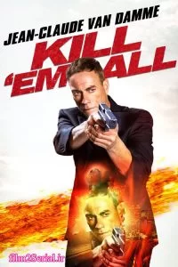 دانلود فیلم همه را بکش 2017 Kill’em All با دوبله فارسی