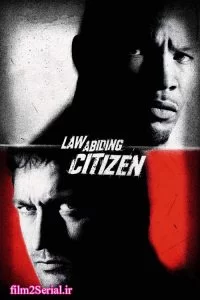 دانلود فیلم شهروند مطیع قانون 2009 Law Abiding Citizen با دوبله فارسی