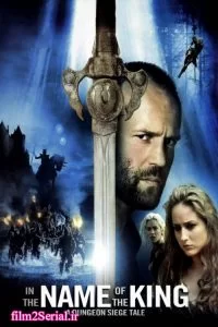 دانلود فیلم بنام پادشاه 2007 In the Name of the King: A Dungeon Siege Tale با دوبله فارسی