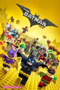 دانلود فیلم لگو بتمن The Lego Batman Movie 2017 دوبله فارسی