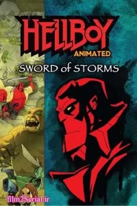 دانلود انیمیشن پسر جهنمی: شمشیر طوفان 2006 Hellboy Animated: Sword of Storms با دوبله فارسی