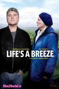 دانلود فیلم زندگی کوتاه است 2013 Life’s a Breeze با دوبله فارسی