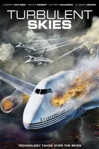 دانلود فیلم آسمان متلاطم Turbulent Skies 2010 با دوبله فارسی