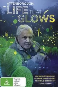 دانلود مستند زندگی آتنبورو که می درخشد Attenborough’s Life That Glows 2016