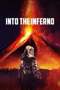 دانلود مستند در اعماق جهنم Into the Inferno 2016 با دوبله فارسی