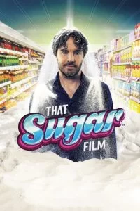 دانلود مستند شکر و انسان That Sugar Film 2014 با دوبله فارسی