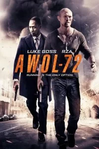 دانلود فیلم سرباز فراری AWOL-72 2015 با دوبله فارسی